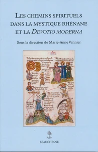 Les chemins spirituels dans la mystique rhénane et la devotio moderna