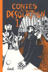 Contes de la Désolation Tome 1