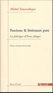 Fascisme & littérature pure