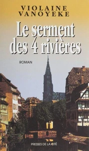 Le serment des 4 rivières
