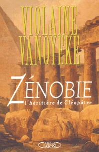 Zenobie, L'Heritiere De Cleopatre