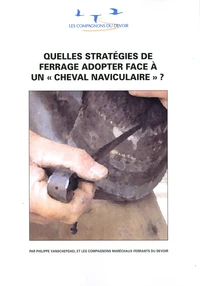 Quelles stratégies de ferrage adopter face à un cheval naviculaire ?