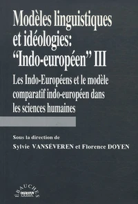 Modèles linguistiques et idéologies : "Indo-européen"