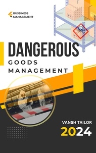  Vansh Tailor - Dangerous Goods Management.