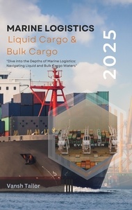 Vansh Tailor - Marine Logistics including Liquid Cargo and Bulk Cargo.