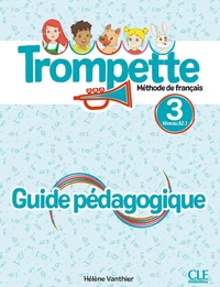 Trompette 3 Niveau A2.1 méthode de français