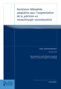 Assistance téléopérée adaptative pour l'augmentation de la précision en microchirurgie reconstructrice