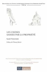 Les choses saisies par la propriété