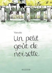 Un petit goût de noisette Tome 1