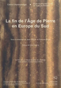 La fin de l'âge de pierre en Europe du Sud