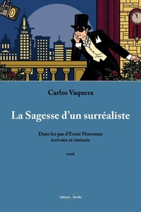 La Sagesse d'un surréaliste