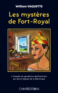Les mystères de Fort-Royal