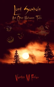 Lord Samhain And Other Tales