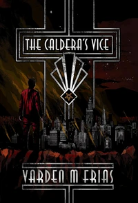 The Caldera's Vice