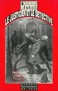 L'homme masqué, le justicier et le détective
