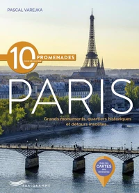 10 promenades pour découvrir Paris
