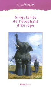 Singularité de l'éléphant d'Europe