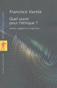 Quel savoir pour l'éthique ?