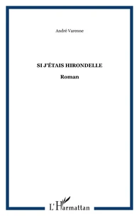 Si j'étais une hirondelle