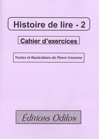 Histoire de lire 2. Cahiers d'exercices