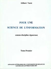 Pour une science de l'information Tome 1