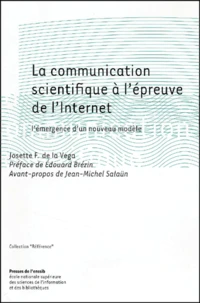 La communication scientifique à l'épreuve de l'Internet.