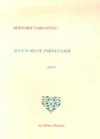 Aucun signe particulier