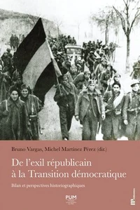 De l'exil républicain à la transition démocratique