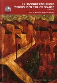 La Seconde République espagnole en exil en France (1939-1977)