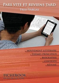 Fiche de lecture Pars vite et reviens tard - Résumé détaillé et analyse littéraire de référence