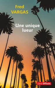 Une unique lueur