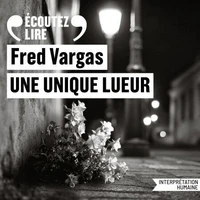 Une unique lueur