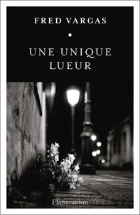 Une unique lueur