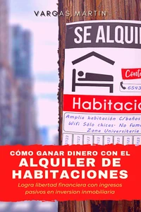 Cómo ganar dinero con el alquiler de habitaciones