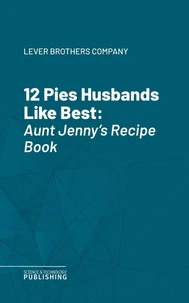 12 Classic Pie Recipes Everyone Loves