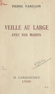 Veille au large avec nos marins