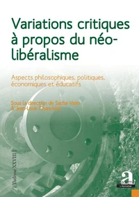 Variations critiques à propos du néolibéralisme