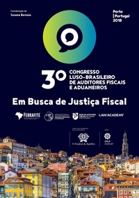 Varios autores - 3.º Congresso Luso-Brasileiro de Auditores Fiscais e Aduaneiros 2018.