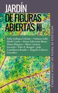  Varios autores - Jardín de figuras abiertas III. Antología de poesía en lengua española, de Varios Autores.