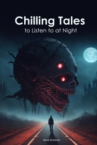  Varios Escritores- - Chilling Tales to Listen to at Night.