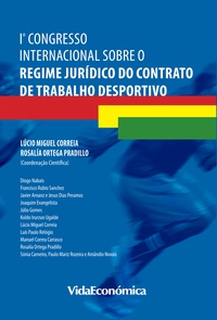vários vários - 1º Congresso Internacional sobre o Regime Jurídico do Contrato de Trabalho Desportivo.