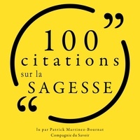  Various et Patrick Martinez-Bournat - 100 citations sur la sagesse.