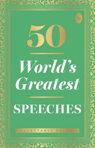 50 World's Greatest Speeches: Collectable Edition