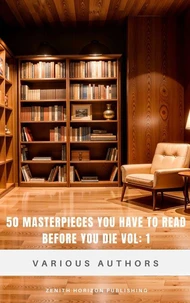 50 Masterpieces you have to read before you die vol: 1