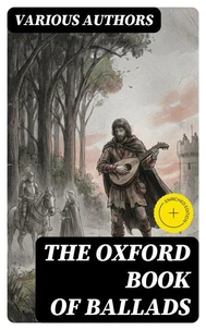 The Oxford Book of Ballads