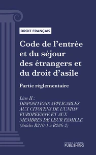 Code de l'entrée et du séjour des étrangers et du droit d'asile