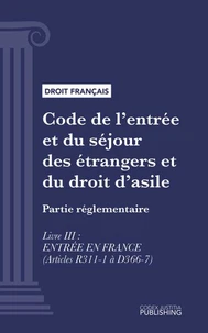 Code de l'entrée et du séjour des étrangers et du droit d'asile
