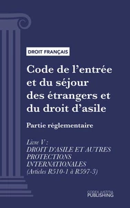 Code de l'entrée et du séjour des étrangers et du droit d'asile