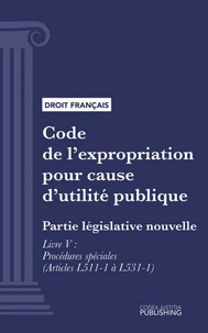 Code de l'expropriation pour cause d'utilité publique