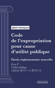 Code de l'expropriation pour cause d'utilité publique